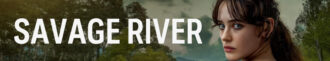 دانلود سریال Savage River